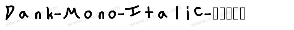 Dank-Mono-Italic字体转换