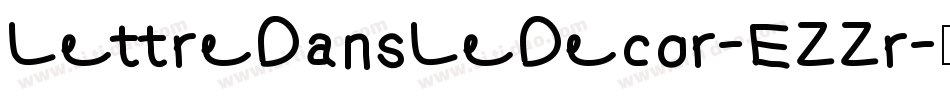 LettreDansLeDecor-EZZr字体转换