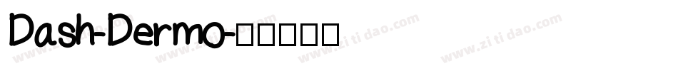 Dash-Dermo字体转换