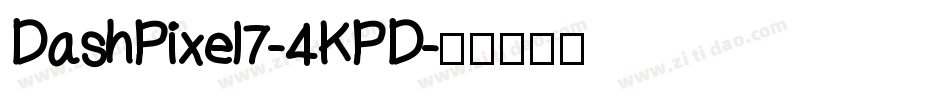 DashPixel7-4KPD字体转换