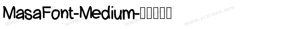 MasaFont-Medium字体转换