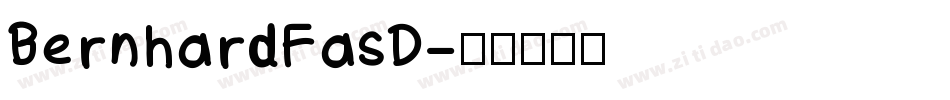 BernhardFasD字体转换