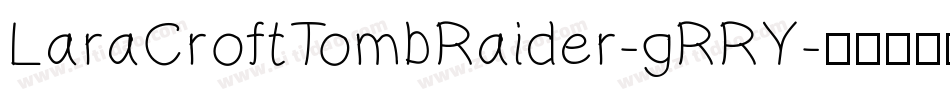 LaraCroftTombRaider-gRRY字体转换