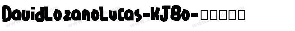 DavidLozanoLucas-KJ8o字体转换