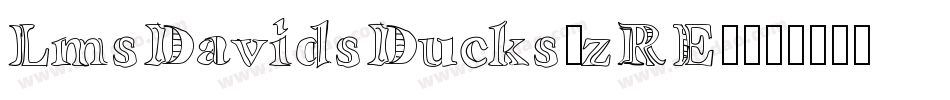 LmsDavidsDucks-zRE4字体转换