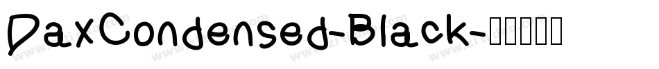 DaxCondensed-Black字体转换