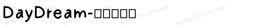 DayDream字体转换