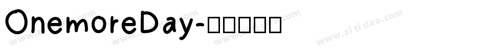 OnemoreDay字体转换
