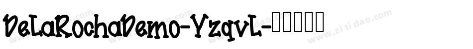 DeLaRochaDemo-YzqvL字体转换