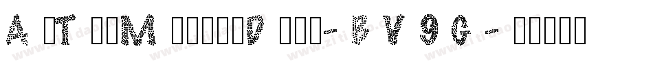 AtTheMiddayDemo-BV9G字体转换