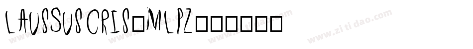 LausSusCris-0Lpz字体转换