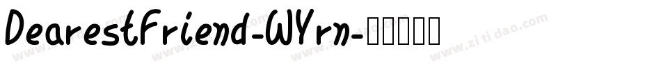 DearestFriend-WYrn字体转换