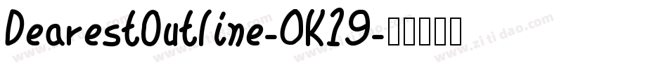 DearestOutline-0K19字体转换