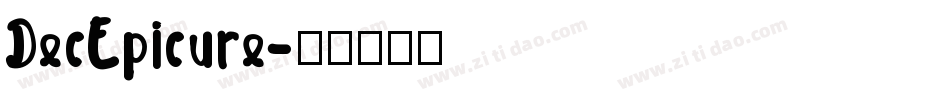DecEpicure字体转换