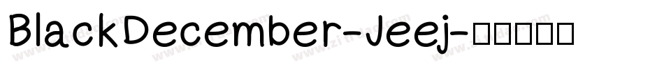 BlackDecember-Jeej字体转换