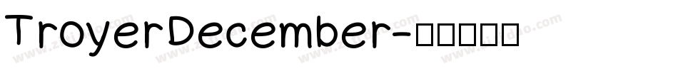 TroyerDecember字体转换