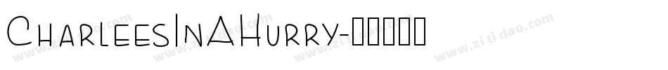 CharleesInAHurry字体转换