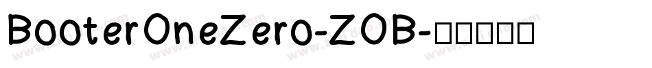 BooterOneZero-ZOB字体转换