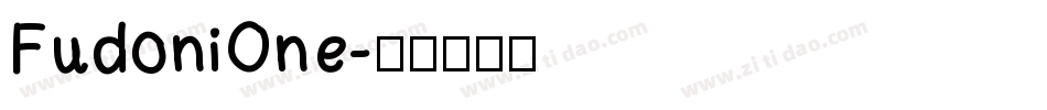FudoniOne字体转换
