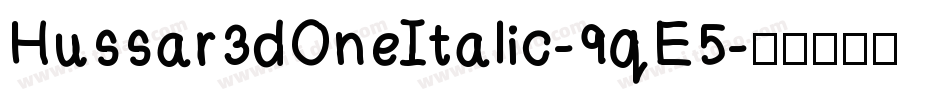 Hussar3dOneItalic-9qE5字体转换