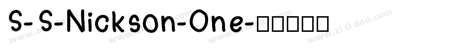 S-S-Nickson-One字体转换