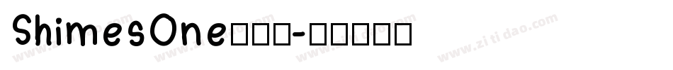 ShimesOne转换器字体转换