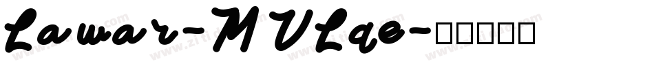 Lawar-MVLqe字体转换
