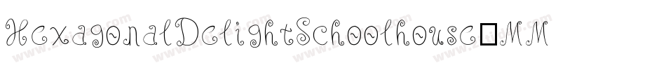 HexagonalDelightSchoolhouse-MMEP字体转换