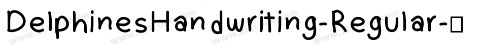 DelphinesHandwriting-Regular字体转换 DelphinesHandwriting-Regular字体转换