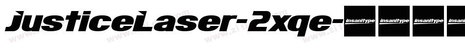 JusticeLaser-2xqe字体转换