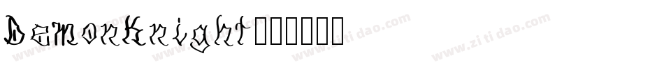 DemonKnight字体转换