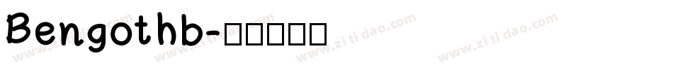 Bengothb字体转换
