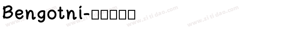 Bengotni字体转换