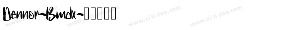 Dennor-Bmdx字体转换