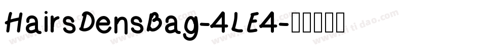 HairsDensBag-4LE4字体转换