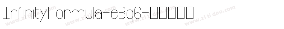 InfinityFormula-eBq6字体转换
