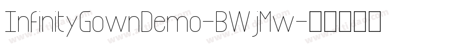InfinityGownDemo-BWjMw字体转换