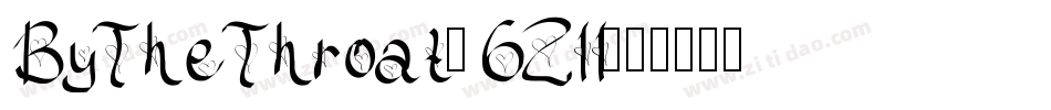 ByTheThroat-6Z11字体转换