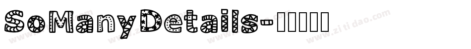 SoManyDetails字体转换