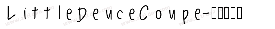 LittleDeuceCoupe字体转换