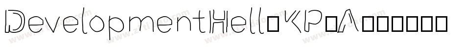 DevelopmentHell-KP3A字体转换 DevelopmentHell-KP3A字体转换