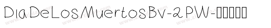DiaDeLosMuertosBv-2PW字体转换