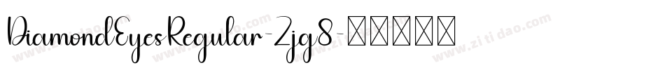 DiamondEyesRegular-Zjg8字体转换