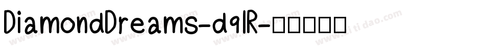DiamondDreams-d9lR字体转换