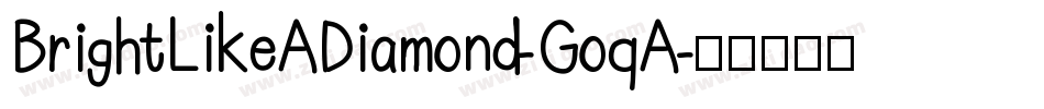 BrightLikeADiamond-GoqA字体转换