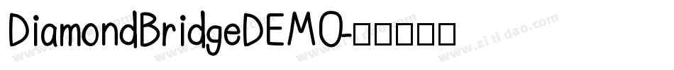 DiamondBridgeDEMO字体转换