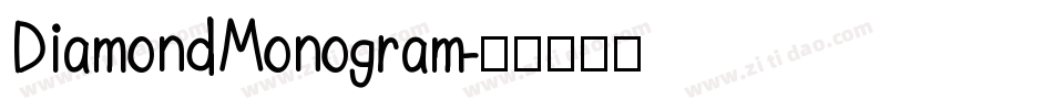 DiamondMonogram字体转换