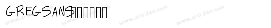 GREGSANS字体转换