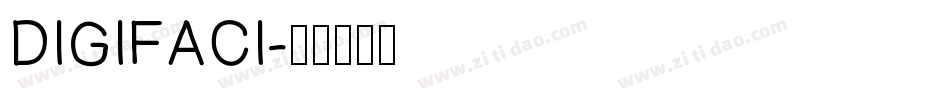 DIGIFACI字体转换