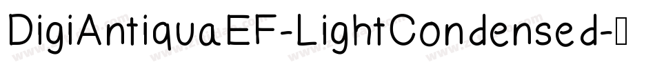 DigiAntiquaEF-LightCondensed字体转换